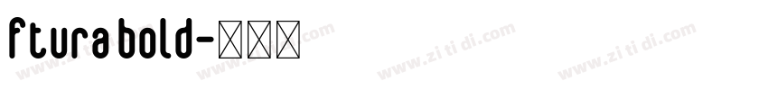 ftura bold字体转换